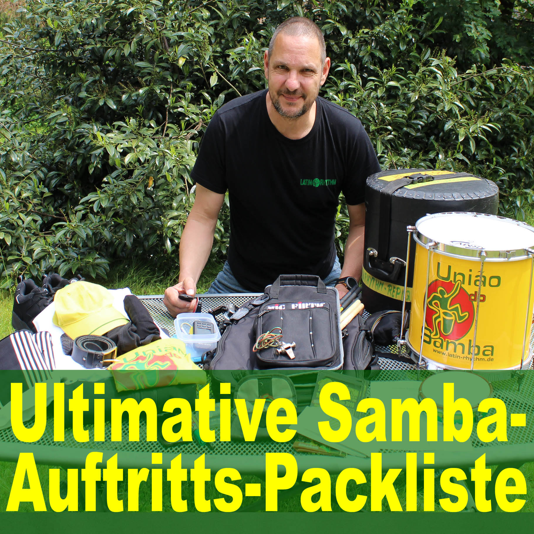 Die ultimative Samba-Auftritts-Packliste