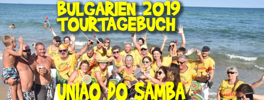 Uniao do Samba Bulgarientour 2019 Reisetagebuch
